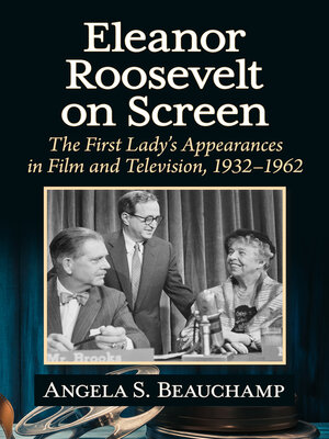cover image of Eleanor Roosevelt on Screen